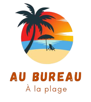 Au bureau  la plage